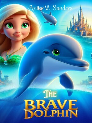 cover image of The Brave Dolphin
